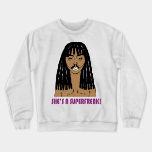 SUPERFREAK Crewneck Sweatshirt